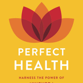 Perfect Health- Deepak Chopra